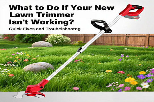 What to Do If Your New Lawn Trimmer Isn't Working?